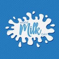 World Milk Day lettering concept. Greeting card calligraphy illustration. Vector isolated illustration   on blue background. Royalty Free Stock Photo